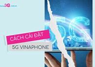 Cài Mạng 5G Vinaphone