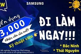 Cty Samsung Bắc Ninh Tuyển Dụng 2023