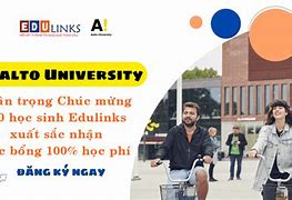 Học Bổng Toàn Phần Aalto Học Bổng Nào Tốt