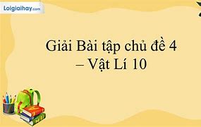 Lý 10 Cánh Diều Bài 4