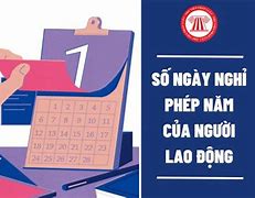 Ngày Nghỉ Phép Theo Luật Lao Động