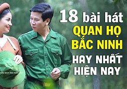 Quan Họ Bắc Ninh Hay Nhất Không Quảng Cáo