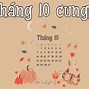 Tháng 10 Cung Hoàng Đạo Là Gì