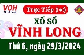 Xổ Số Vĩnh Long Ngày 2 Tây Tháng 8